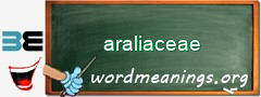 WordMeaning blackboard for araliaceae